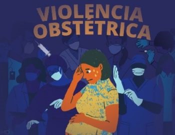 conoce lo que es la violencia obstrtica y denuncia