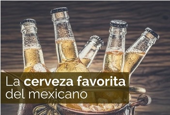 las cervezas preferidas de los mexicanos