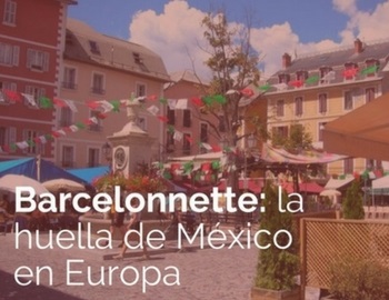 barcelonnette: la huella de mxico en europa