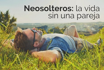 neosolteros:la vida si una pareja