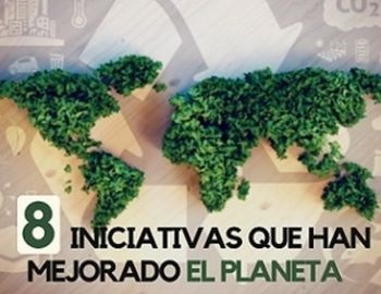 iniciativas que mejoran el planeta